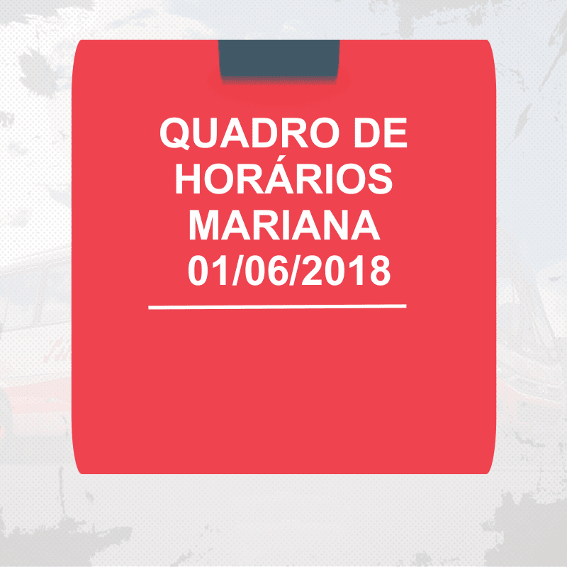 Horários das linhas de Mariana para sexta-feira dia 01/06/2018