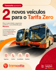 Dois novos ônibus modernos da Transcotta para o programa Tarifa Zero em Mariana, indicando as rotas Cabanas e Via S. Rita de Cássia.