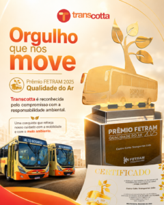 Troféu do Prêmio FETRAM 2025 de Qualidade do Ar e ônibus da Transcotta com a linha Alto Rosário